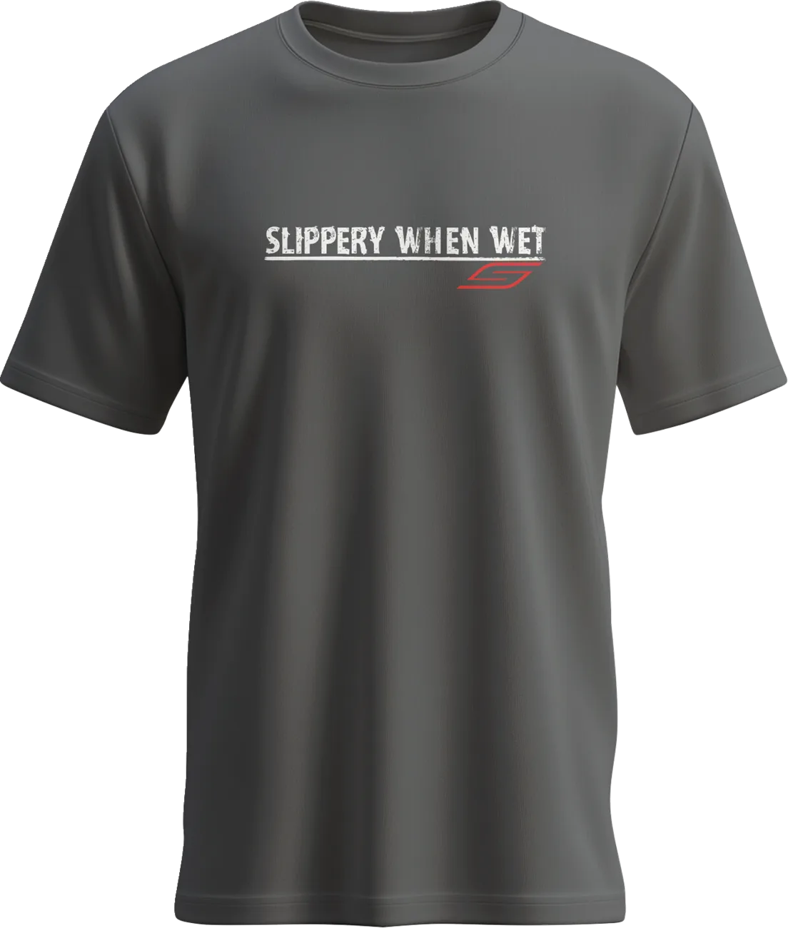 Slippery When Wet T-Shirt