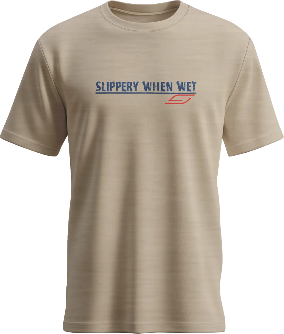 Slippery When Wet T-Shirt