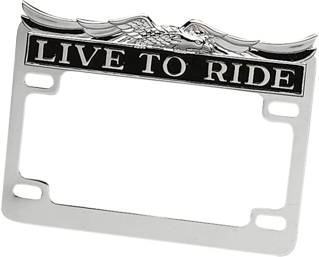 "Live To Ride" License Plate Frame