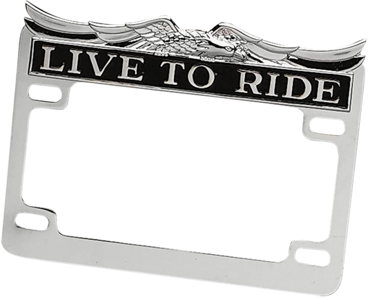 "Live To Ride" License Plate Frame